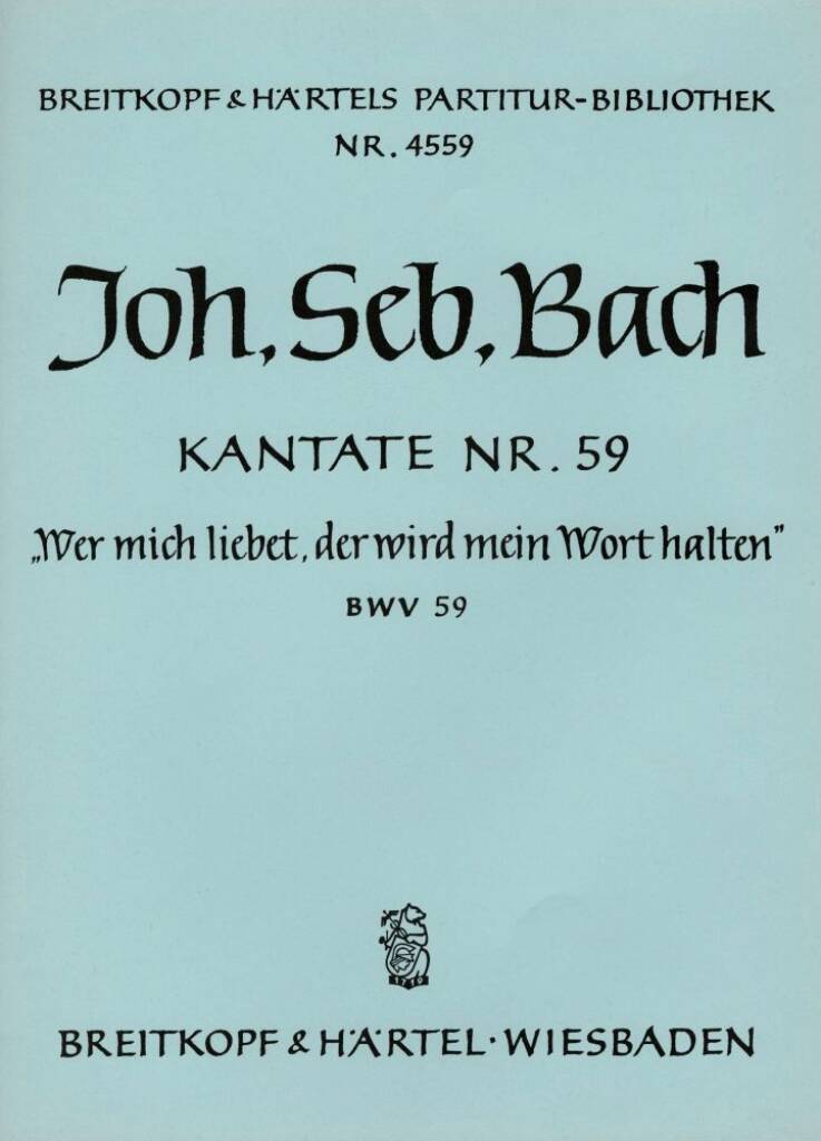 Kantate 59 Wer mich liebet